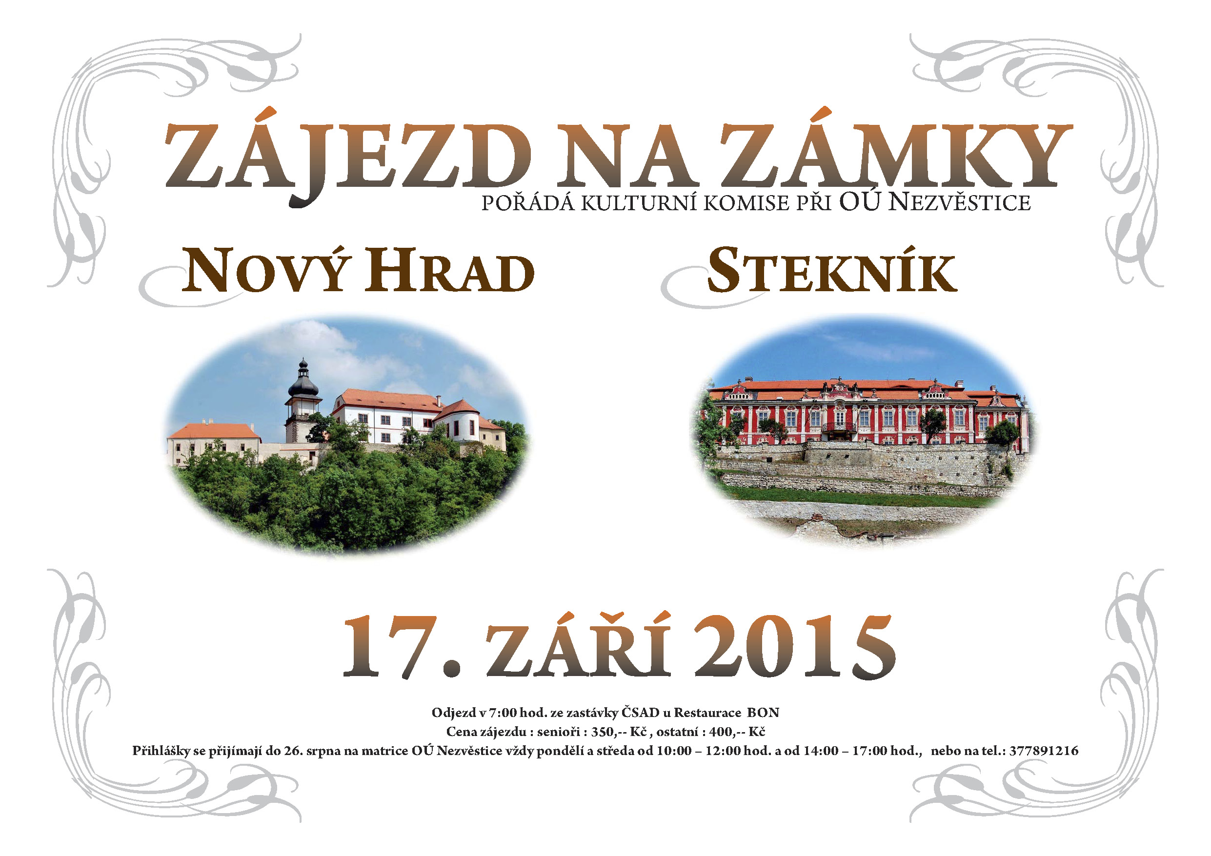 Zájezd na zámky Nový Hrad a Stekník – 17.9.2015